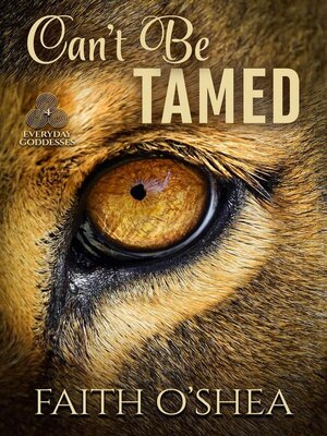 cover image of Can't Be Tamed